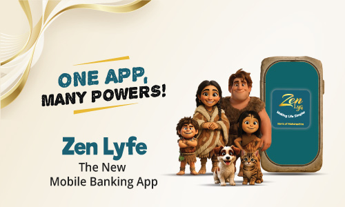 Know everything about our brand new Mobile Banking App – Zen Lyfe