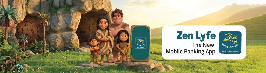 Zen Lyfe – Making Life Simpler with Lifestyle Banking from Bank of Maharashtra
