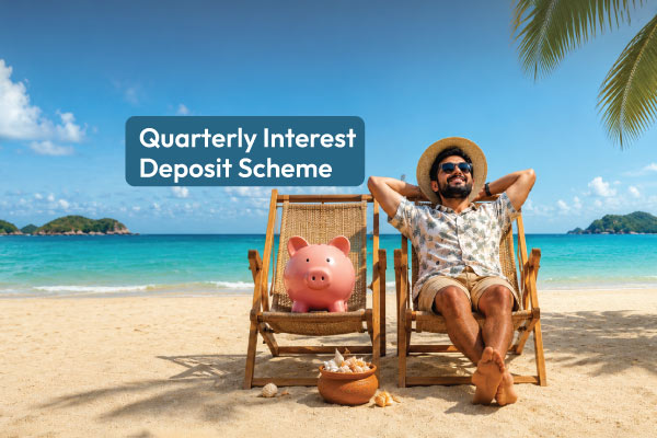 quarterly-interest-deposit-scheme